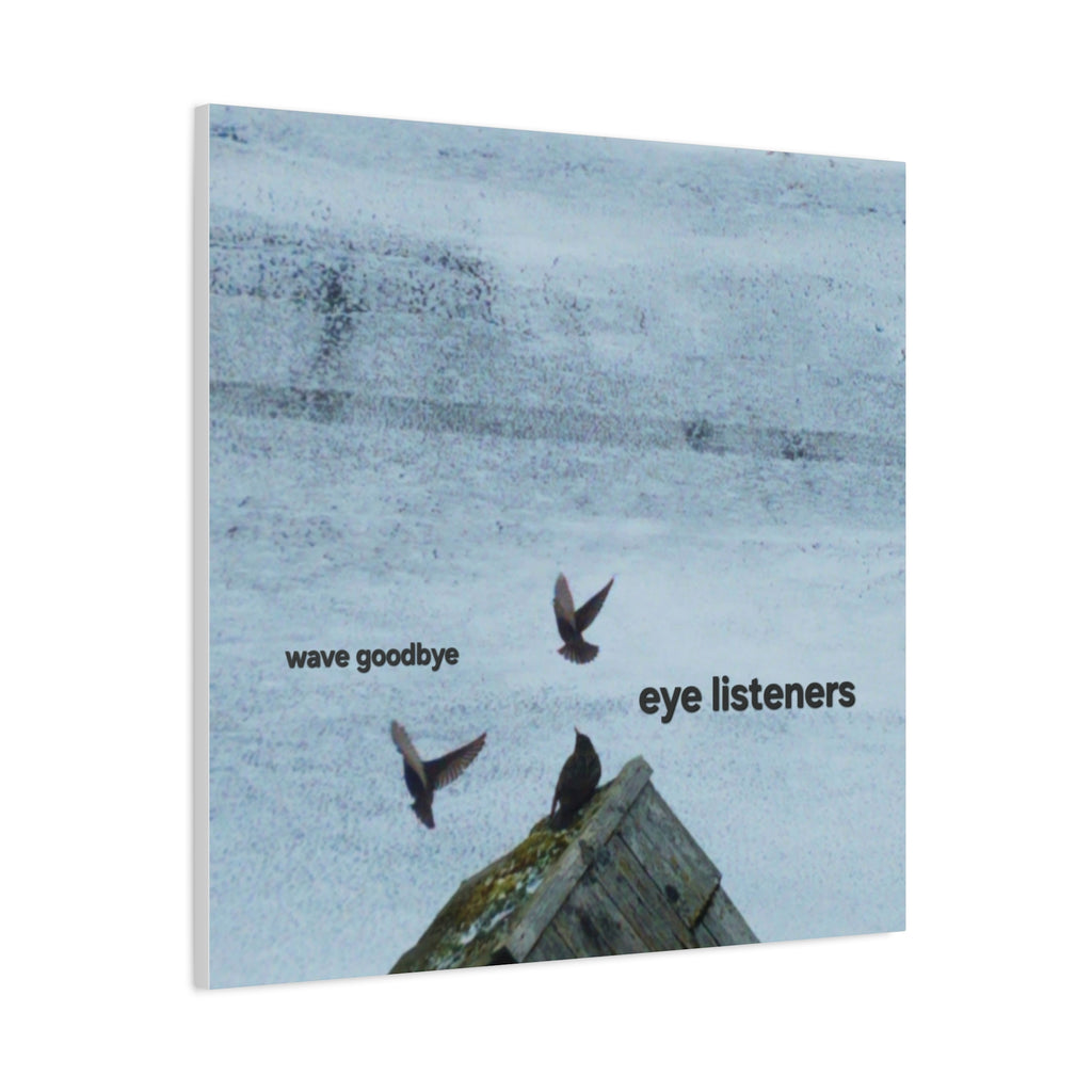 'Eye Listeners - Wave Goodbye' Matte Canvas, Stretched, 1.25"