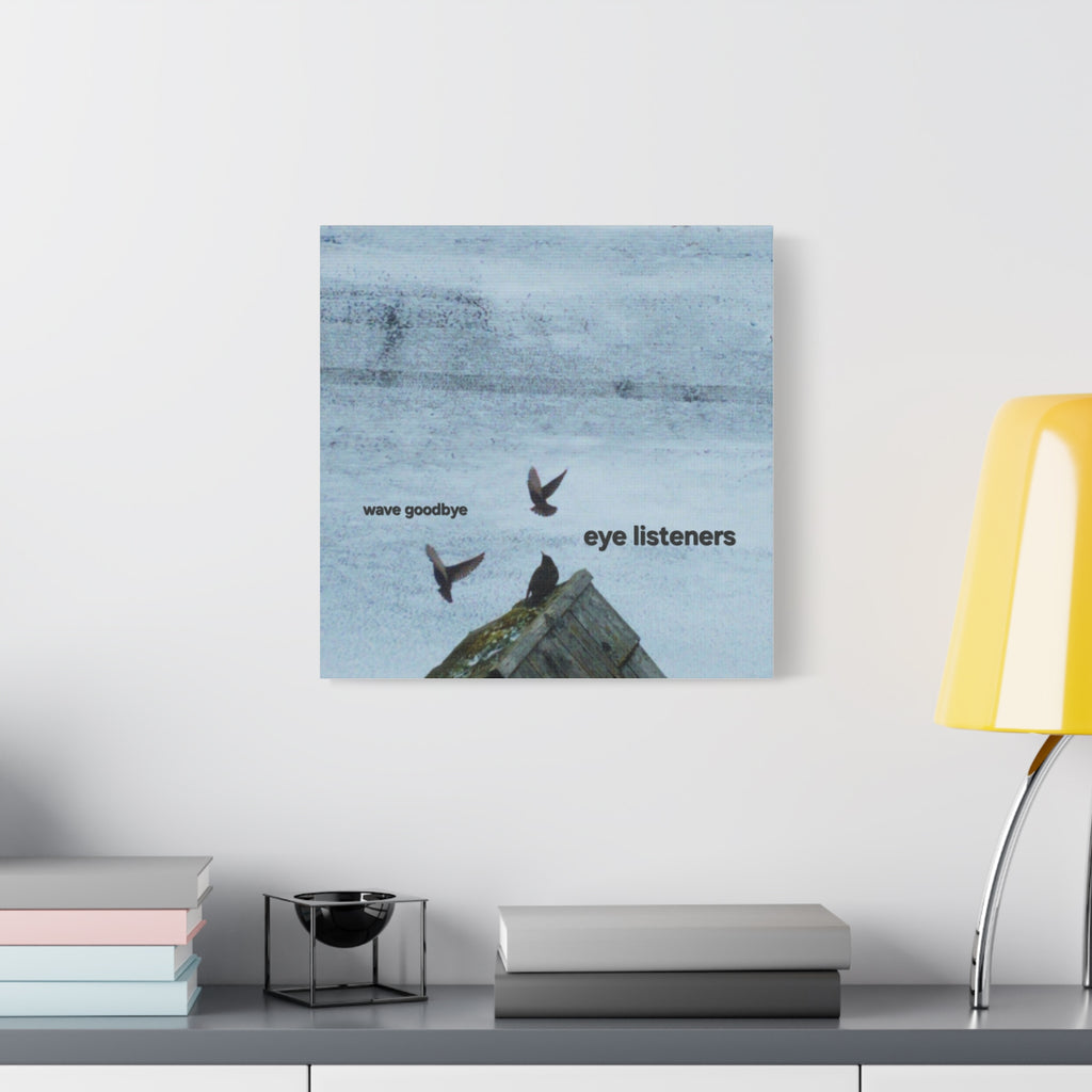 'Eye Listeners - Wave Goodbye' Matte Canvas, Stretched, 1.25"