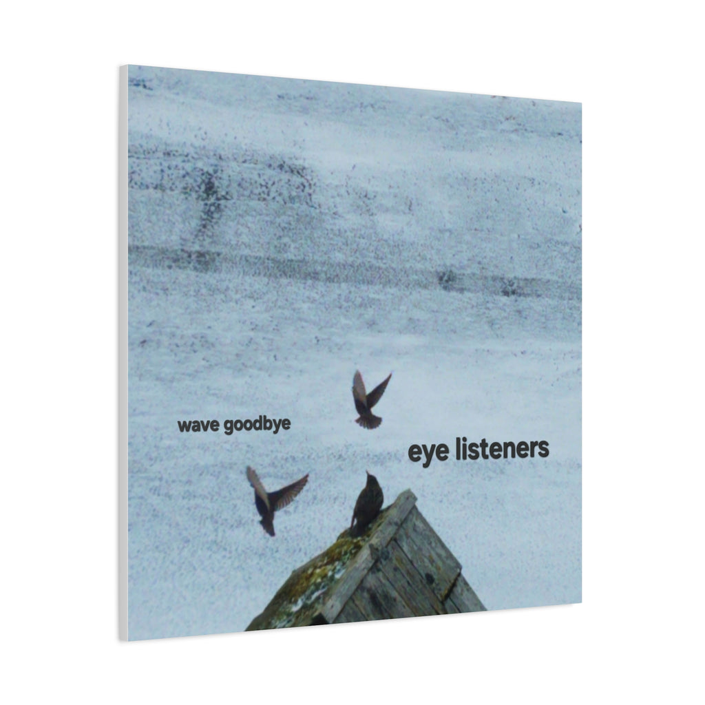 'Eye Listeners - Wave Goodbye' Matte Canvas, Stretched, 1.25"