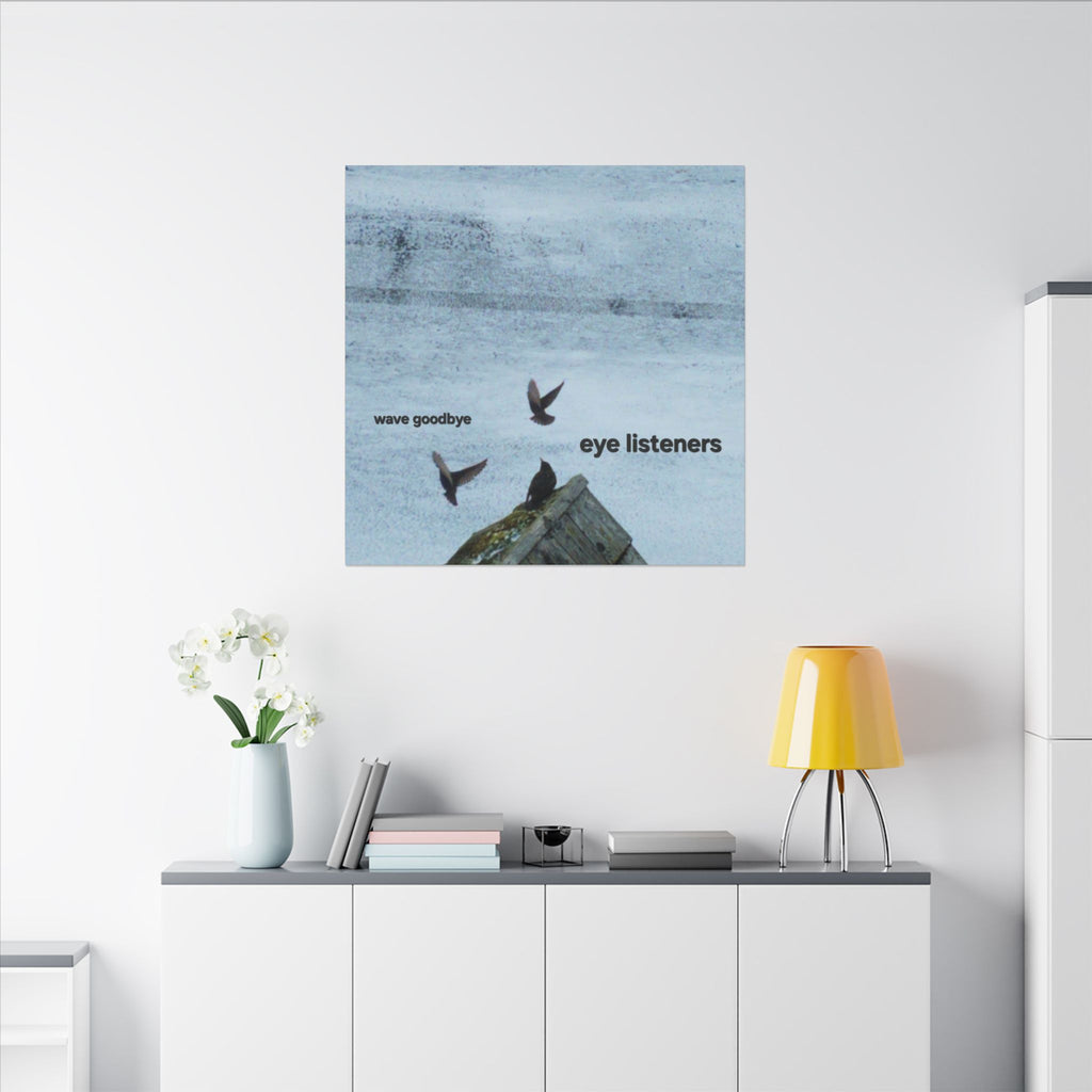 'Eye Listeners - Wave Goodbye' Matte Canvas, Stretched, 0.75" (Print On Sides)
