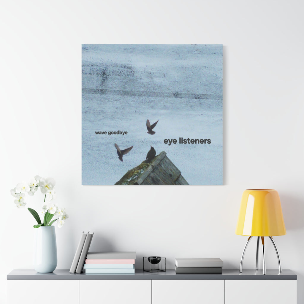'Eye Listeners - Wave Goodbye' Matte Canvas, Stretched, 1.25"